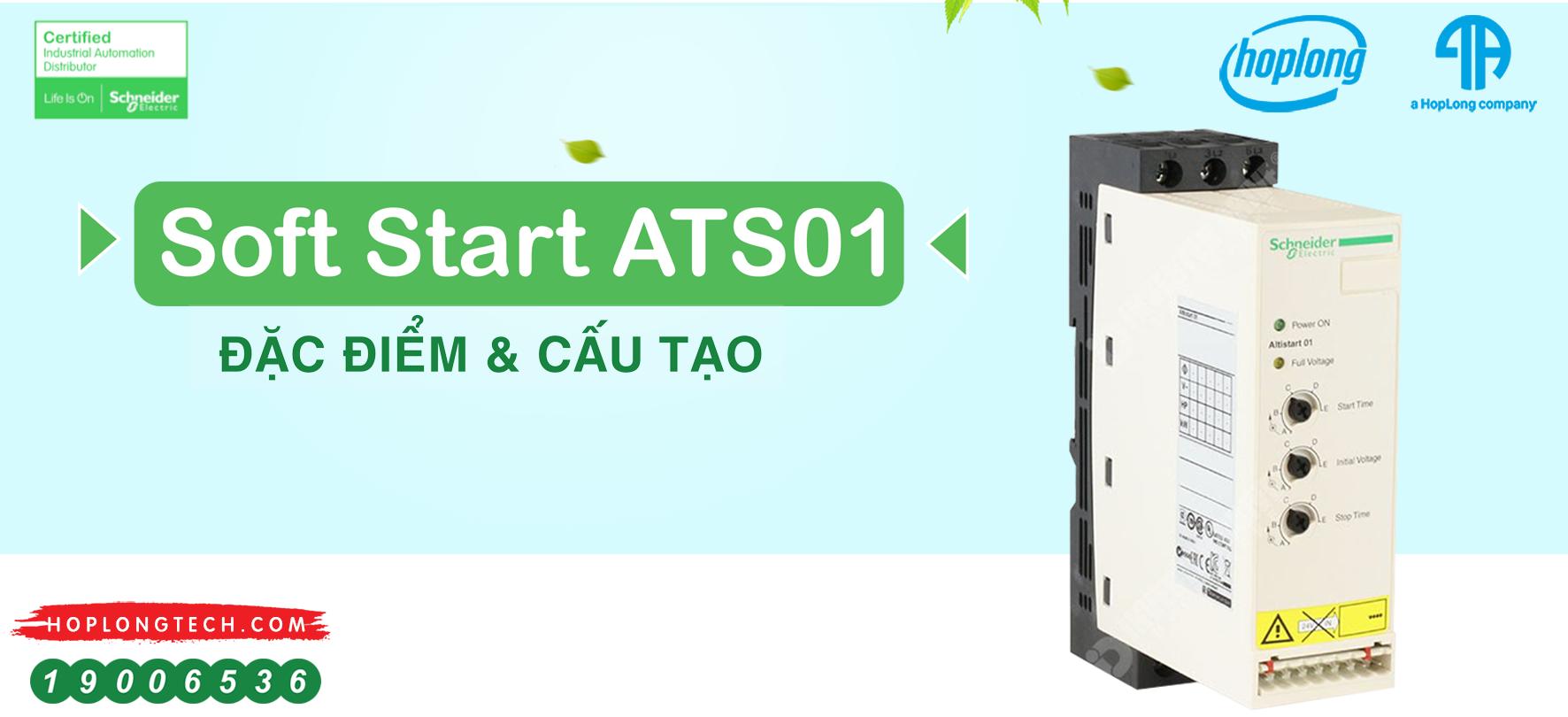Đặc điểm cấu tạo của Soft Start ATS01 Schneider