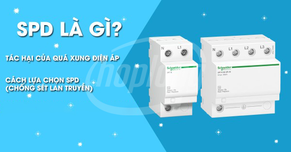 Cách chọn thiết bị chống sét lan truyền cần những yếu tố nào?