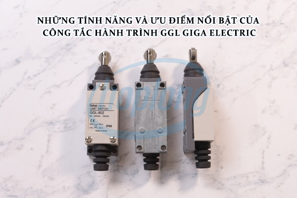 nhung-tinh-nang-va-uu-diem-noi-bat-cua-cong-tac-hanh-trinh-ggl-giga-electric-4