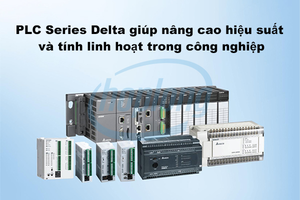 plc-series-delta-giup-nang-cao-hieu-suat-va-tinh-linh-hoat-trong-cong-nghiep-4
